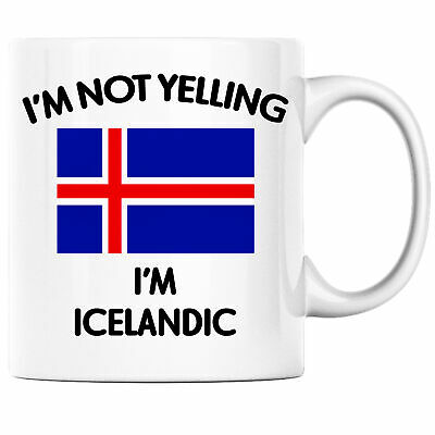 I'm Not Yelling I'm Icelandic Funny Coffee Mug Heritage Pride